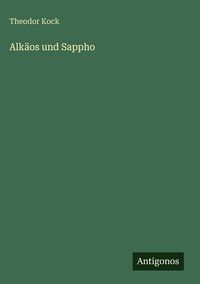 Produktbild: Alk&auml;os und Sappho