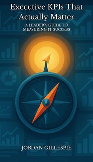 Produktbild: Executive KPIs That Actually Matter