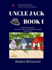 Produktbild: Uncle Jack, Book 1 (The Resort Mysteries)