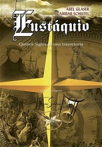 Produktbild: Eust&aacute;quio: Quince Siglos de una Trayectoria