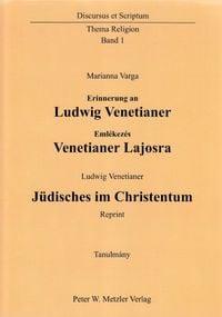 Bild vom Artikel Erinnerung an Ludwig Venetianer Emlekezes Venetianer Lajosra - Tanulmány Studie vom Autor Ludwig Venetianer