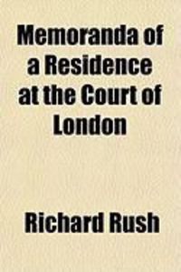 Produktbild: Memoranda of a Residence at the Court of London