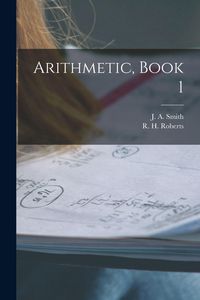 Produktbild: Arithmetic, Book 1 [microform]