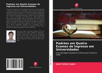 Produktbild: Padr&otilde;es em Quatro Exames de Ingresso em Universidades