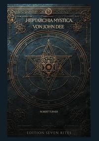 Produktbild: Heptarchia Mystica von John Dee