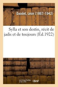 Produktbild: Sylla et son destin, r&eacute;cit de jadis et de toujours