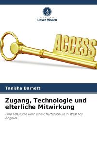 Produktbild: Zugang, Technologie und elterliche Mitwirkung