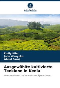 Produktbild: Ausgew&auml;hlte kultivierte Teeklone in Kenia