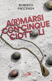 Produktbild: A(r)marsi con cinque ciottoli