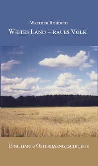 Produktbild: Weites Land &ndash; raues Volk (Softcover-Ausgabe)