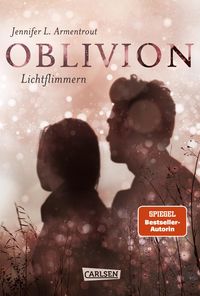 Bild vom Artikel Lichtflimmern / Oblivion Bd.2 vom Autor Jennifer L. Armentrout