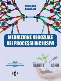 Produktbild: Mediazione negoziale nei processi inclusivi