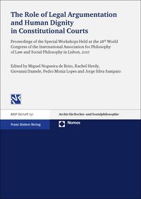 Produktbild: The Role of Legal Argumentation and Human Dignity in Constitutional Courts