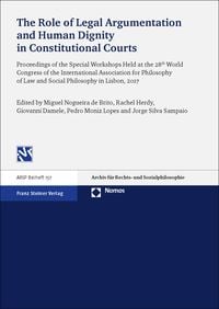 Produktbild: The Role of Legal Argumentation and Human Dignity in Constitutional Courts