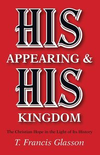 Produktbild: His Appearing & His Kingdom