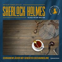 Produktbild: Sherlock Holmes: Schraubenfl&auml;chen mit geneigter Erzeugungslinie