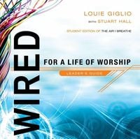 Produktbild: Wired: For a Life of Worship Leader's Guide