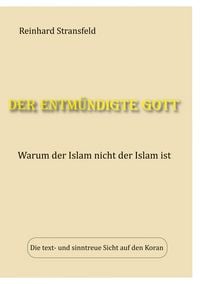 Produktbild: Der entm&uuml;ndigte Gott