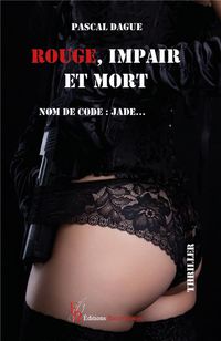 Produktbild: Rouge, impair et mort, nom de