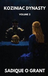 Produktbild: Koziniac Dynasty: Volume 2 (Instruments of Sun, Ice & Sand, #2)