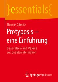 Bild vom Artikel Protyposis – eine Einführung vom Autor Thomas Görnitz