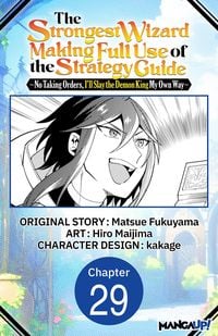 Produktbild: The Strongest Wizard Making Full Use of the Strategy Guide -No Taking Orders, I'll Slay the Demon King My Own Way- #029