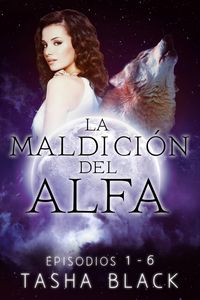 Produktbild: La maldici&oacute;n del Alfa: Trilog&iacute;a Completa