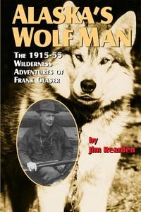 Produktbild: Alaska's Wolf Man