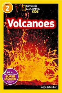 Produktbild: Schreiber, A: National Geographic Kids Readers: Volcanoes