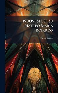 Produktbild: Nuovi Studi Su Matteo Maria Boiardo