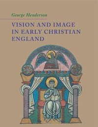 Produktbild: Vision and Image in Early Christian England