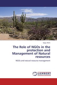 Produktbild: The Role of NGOs in the protection and Management of Natural resources