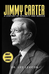 Produktbild: Jimmy Carter: A Century of Integrity and Service
