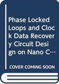Produktbild: Starr, G: Phase Locked Loops and Clock Data Recovery Circuit