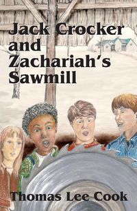 Produktbild: Jack Crocker and Zachariah's Sawmill