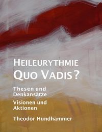 Produktbild: Heileurythmie - Quo Vadis?