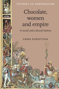 Produktbild: Chocolate, women and empire