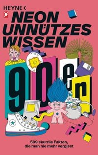 Bild vom Artikel Unnützes Wissen: Die 90er vom Autor NEON