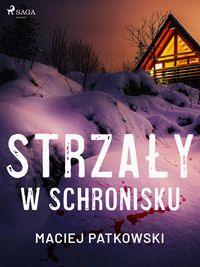 Produktbild: Strzaly w schronisku