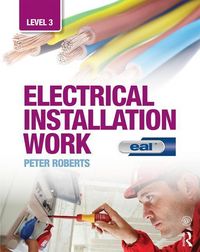 Produktbild: Roberts, P: Electrical Installation Work: Level 3
