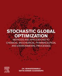 Produktbild: Stochastic Global Optimization Methods and Applications to Chemical, Biochemical, Pharmaceutical and Environmental Processes