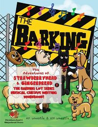 Produktbild: The Adventures of Strawberryhead & Gingerbread-The Barking Lot Series (5) Musical Cursive Writing Workbook!