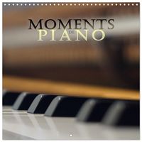 Produktbild: Moments de Piano (Calendrier mural carr&eacute; 2026 30x30 cm) Calendrier double avec une page pour vos prises de notes