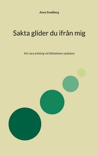 Produktbild: Sakta glider du ifr&aring;n mig