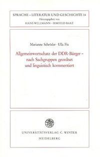 Produktbild: Allgemeinwortschatz der DDR-B&uuml;rger - nach Sachgruppen geordnet und linguistisch kommentiert