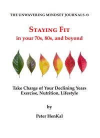 Produktbild: Staying Fit In Your 70s, 80s and Beyond