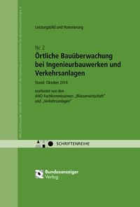 Produktbild: &Ouml;rtliche Bau&uuml;berwachung bei Ingenieurbauwerken und Verkehrsanlagen &ndash; Leistungsbild und Honorierung