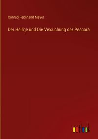 Produktbild: Der Heilige und Die Versuchung des Pescara
