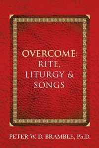 Produktbild: Overcome: Rite, Liturgy & Songs