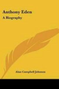 Produktbild: Anthony Eden: A Biography
